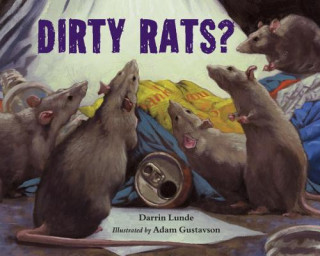 Book Dirty Rats? Adam Gustavson