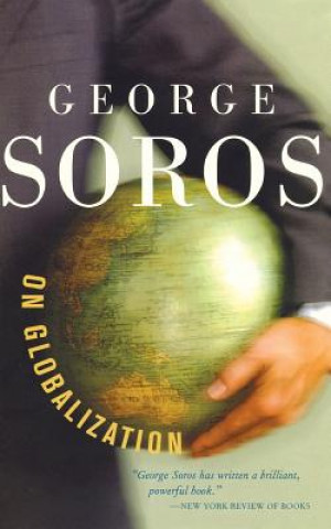 Kniha George Soros On Globalization George Soros