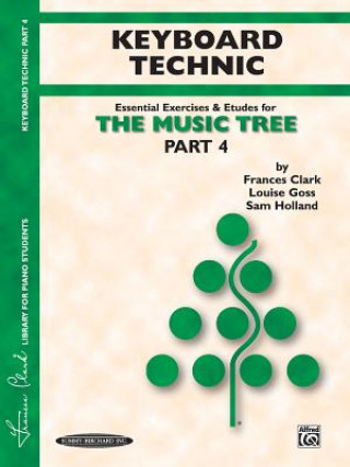 Kniha MUSIC TREE PART 4 TECHNIC Frances Clark
