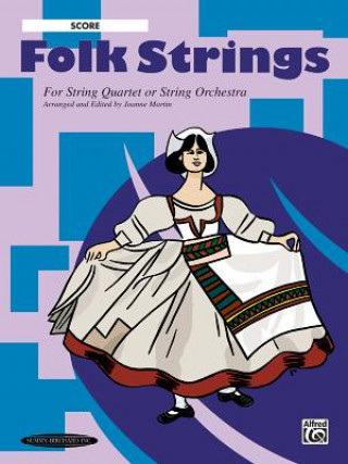 Libro FOLK STRINGS STR QRTSTR ORCH Joanne Martin