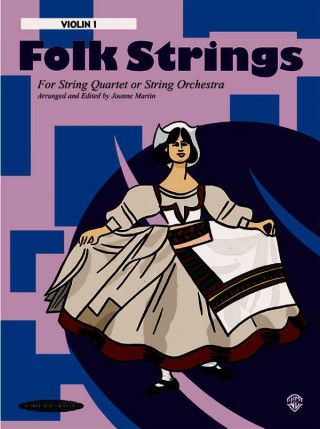 Kniha FOLK STRINGS STR QRTSTR ORCH Joanne Martin