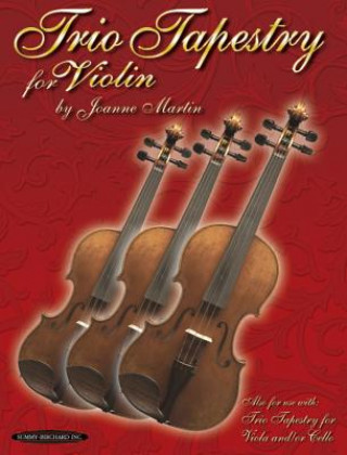 Книга TRIO TAPESTRY VIOLIN Joanne Martin