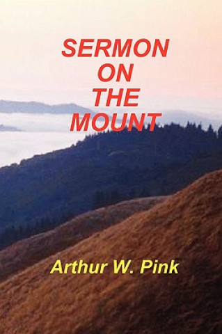 Kniha Sermon on the Mount Arthur Waddington Pink