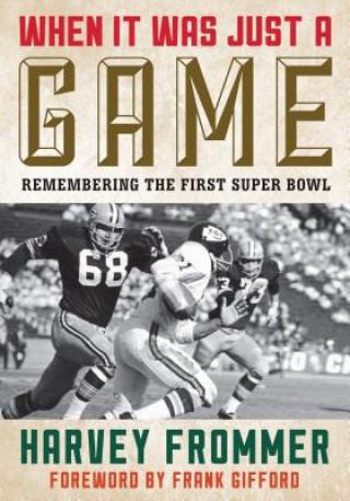 Книга When It Was Just a Game Harvey Frommer