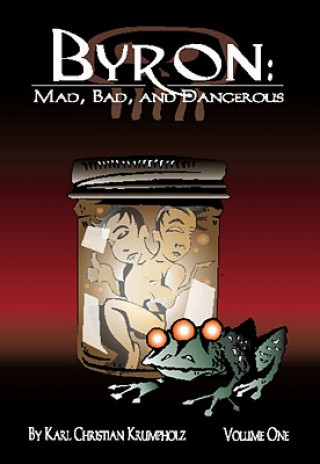 Buch Byron: Mad, Bad And Dangerous Karl Christian Krumpholz