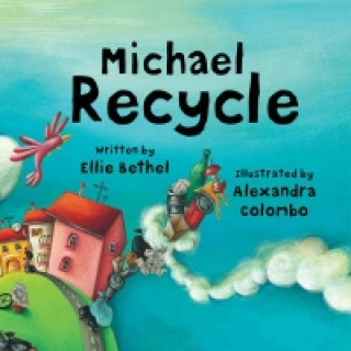 Könyv Michael Recycle Ellie Bethel