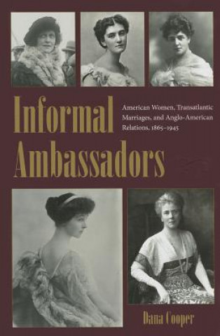 Knjiga Informal Ambassadors Dana Cooper