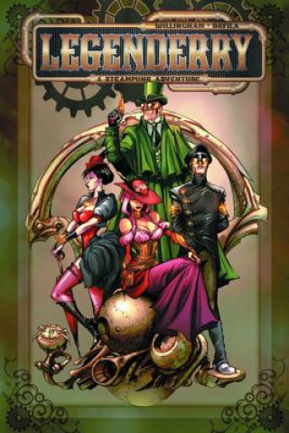 Carte Legenderry: A Steampunk Adventure Bill Willingham