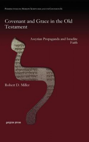 Carte Covenant and Grace in the Old Testament ROBERT MILLER