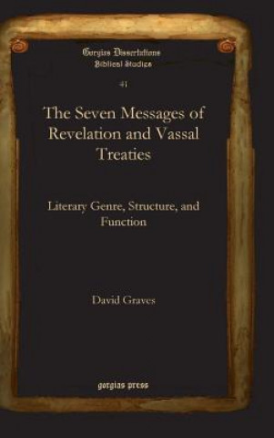 Kniha Seven Messages of Revelation and Vassal Treaties DAVID GRAVES