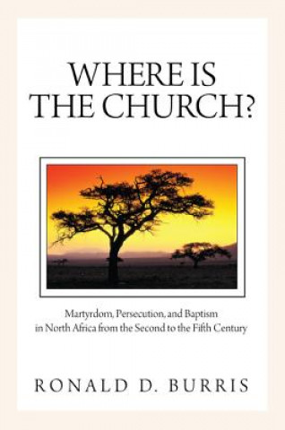 Book Where Is the Church? RONALD D. BURRIS