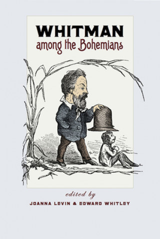 Book Whitman among the Bohemians 