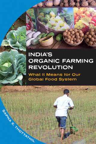 Könyv India's Organic Farming Revolution Spana E. Thottathil