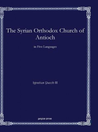 Könyv Syrian Orthodox Church of Antioch IGNATIUS YACOB III