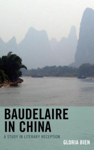 Книга Baudelaire in China Gloria Bien