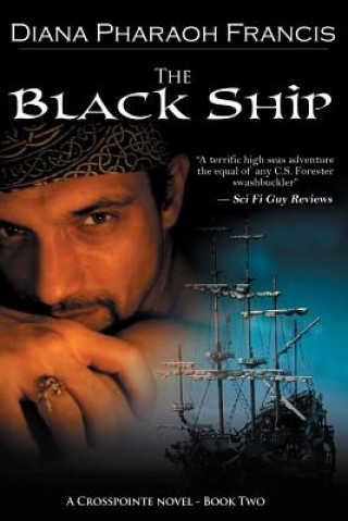 Kniha Black Ship Diana Pharaoh Francis