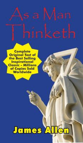 Könyv As a Man Thinketh - Complete Original Text James Allen