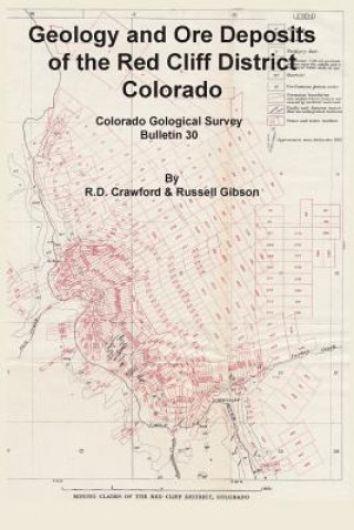 Könyv Geology and Ore Deposits of the Red Cliff District, Colorado Russell Gibson