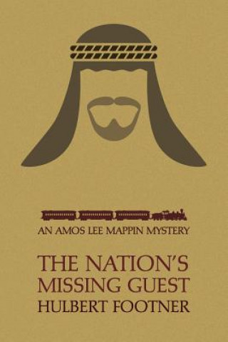 Kniha Nation's Missing Guest (an Amos Lee Mappin Mystery) Hulbert Footner