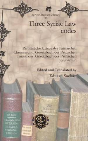 Kniha Three Syriac Law codes Eduard Sachau