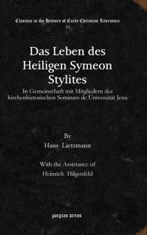 Libro Das Leben des Heiligen Symeon Stylites HANS LIETZMANN