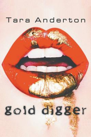 Libro Gold Digger Tara Anderton