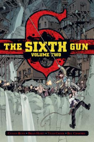 Knjiga Sixth Gun Deluxe Edition Volume 2 Cullen Bunn