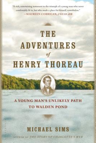 Livre Adventures of Henry Thoreau SIMS MICHAEL