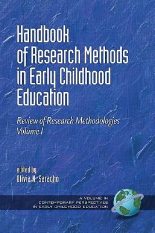 Könyv Handbook of Research Methods in Early Childhood Education Olivia N. Saracho