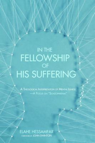 Könyv In the Fellowship of His Suffering Elahe Hessamfar