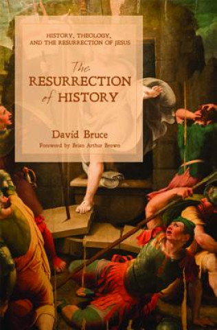 Buch Resurrection of History David Bruce