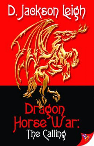 Kniha Dragon Horse War D. Jackson Leigh