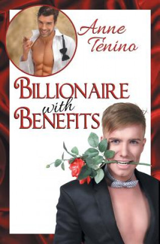 Kniha Billionaire with Benefits Anne Tenino