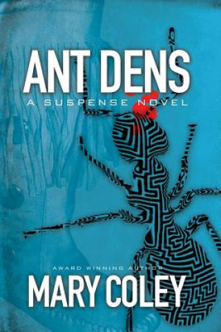 Книга Ant Dens Mary Coley