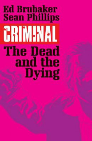 Книга Criminal Volume 3: The Dead and the Dying Ed Brubaker