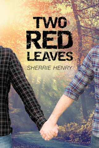 Kniha Two Red Leaves Sherrie Henry