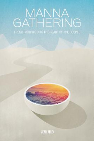 Kniha Manna Gathering Jean Allen