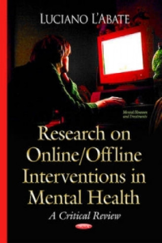 Kniha Research on Online / Offline Interventions in Mental Health Luciano L'Abate