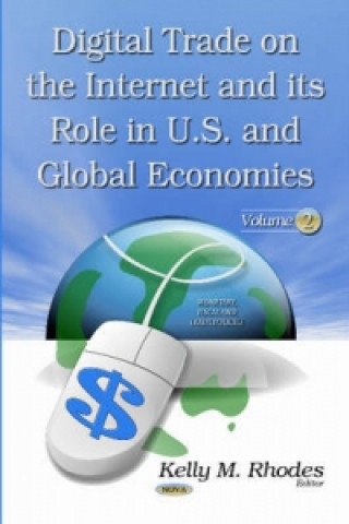 Kniha Digital Trade on the Internet & its Role in U.S. & Global Economies 
