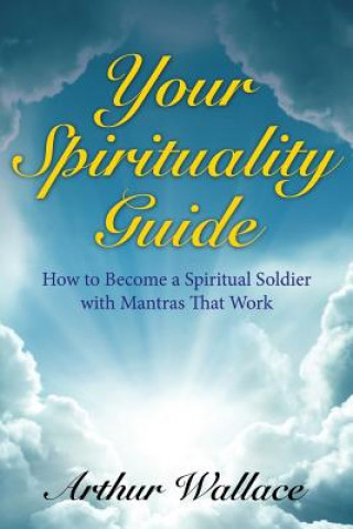 Carte Your Spirituallity Guide Arthur Wallace