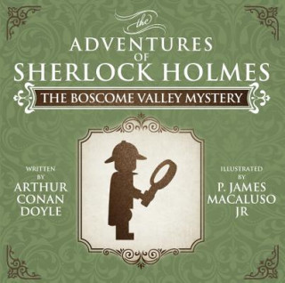 Kniha Boscombe Valley Mystery - The Adventures of Sherlock Holmes Re-Imagined Sir Arthur Conan Doyle