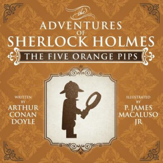 Książka Five Orange Pips - The Adventures of Sherlock Holmes Re-Imagined Sir Arthur Conan Doyle