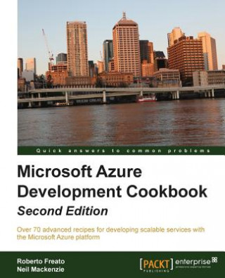 Könyv Microsoft Azure Development Cookbook Roberto Freato