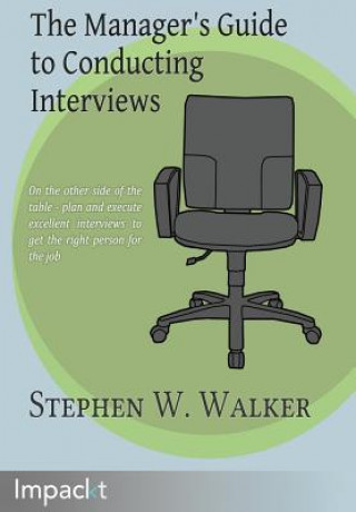 Book Manager's Guide to Conducting Interviews Stephen Walker