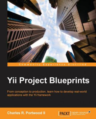 Könyv Yii Project Blueprints Charles R Portwood II