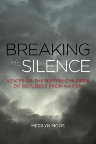 Kniha Breaking the Silence Merilyn A. Moos