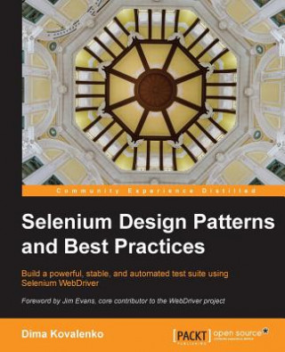 Książka Selenium Design Patterns and Best Practices Dima Kovalenko