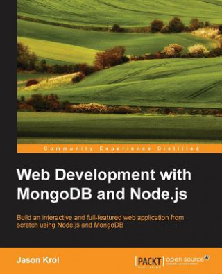 Könyv Web Development with MongoDB and Node.js Jason Krol