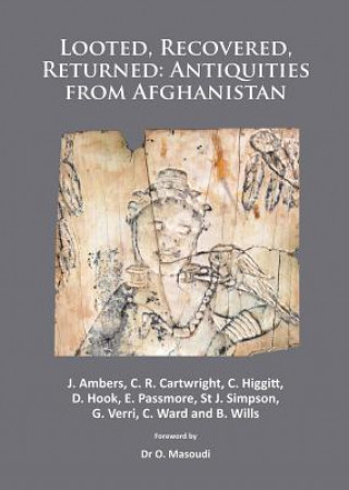 Buch Looted, Recovered, Returned: Antiquities from Afghanistan St John Simpson