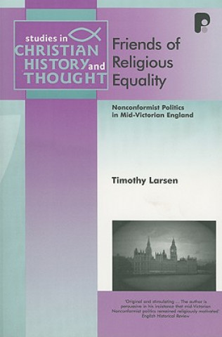 Livre Friends of Religious Equality Timothy Larsen